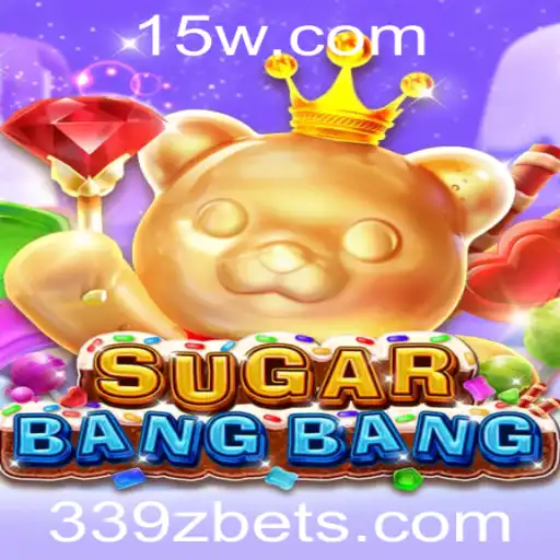 Descubra o Mundo Empolgante de SUGARBANGBANG: Diversão e Estratégia com a Palavra-Chave 339Z